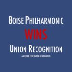 Boise Phil Wins Union Recognition